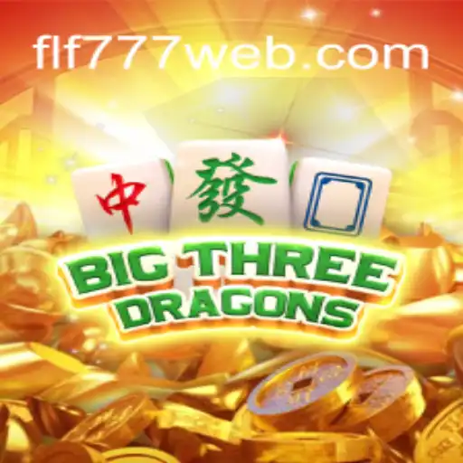 Exploring the Thrilling World of BigThreeDragons with FLF777