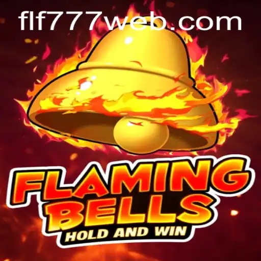 FlamingBells: Unleashing the Thrill of FLF777